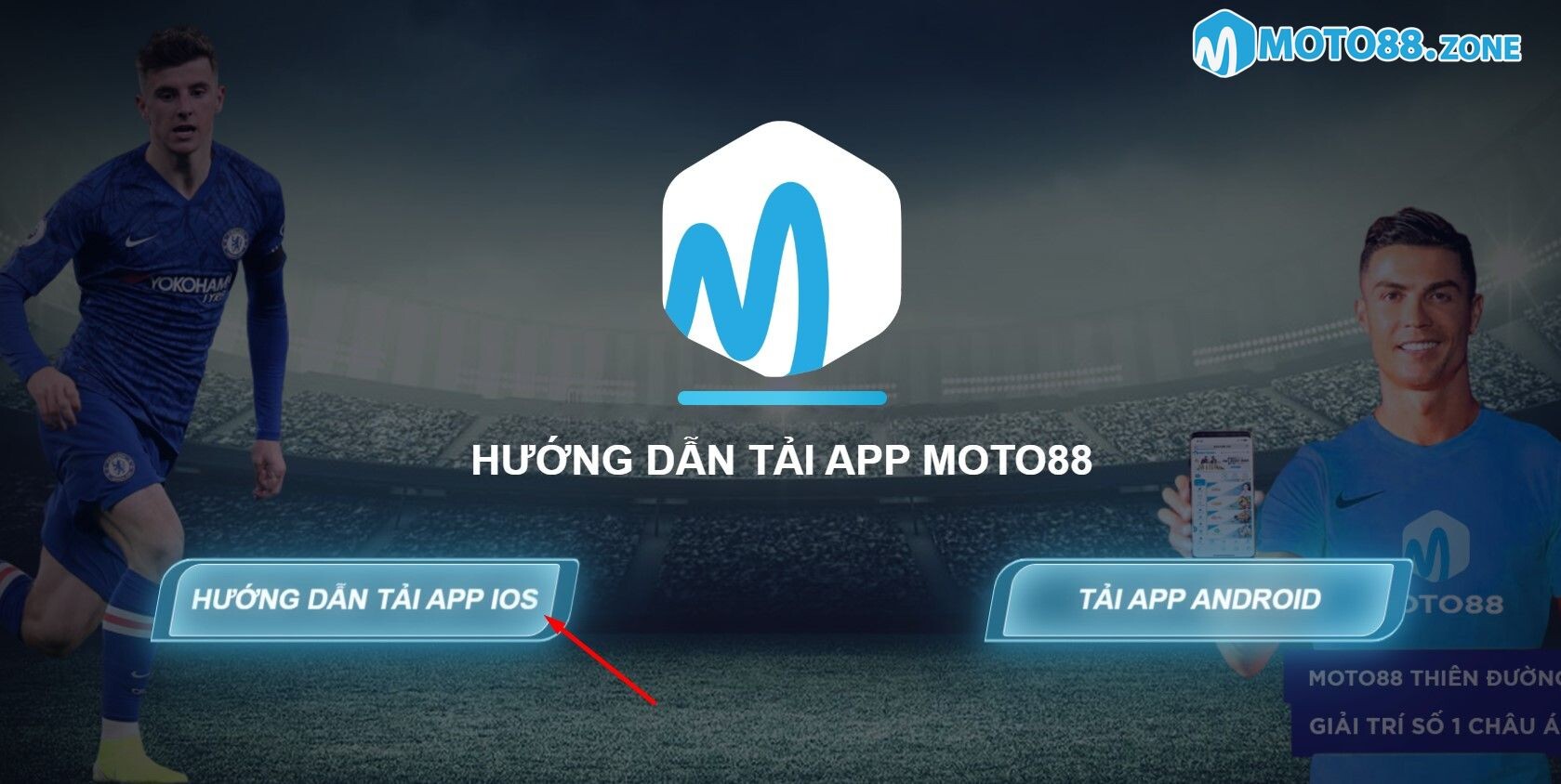 Tải app Moto88 cho thiết bị iOS dễ dàng